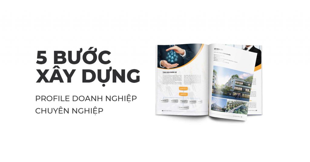 5 Bước Xây dựng Profile doanh nghiệp Chuyên nghiệp cach xay dung profile doanh nghiep cach lam profile cong ty