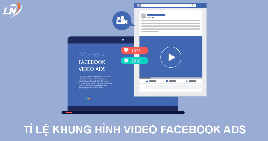 Kích thước video chạy quảng cáo Facebook chuẩn nhất 2024 ti le khung hinh video facebook