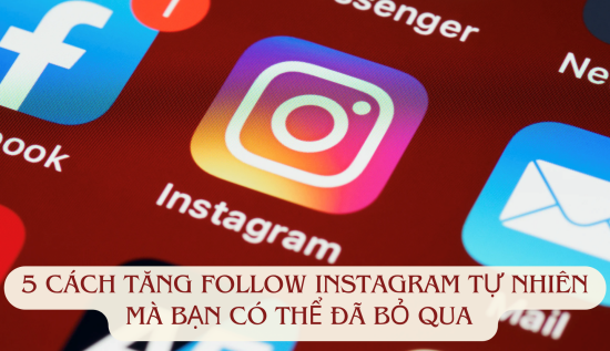 Cách tăng follow Instagram miễn phí, đơn giản nhất cach tang follow instagram tu nhien