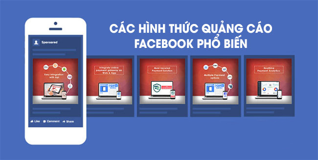 5 hình thức quảng cáo Facebook phổ biến nhất cac hinh thuc quang cao tren facebook pho bien